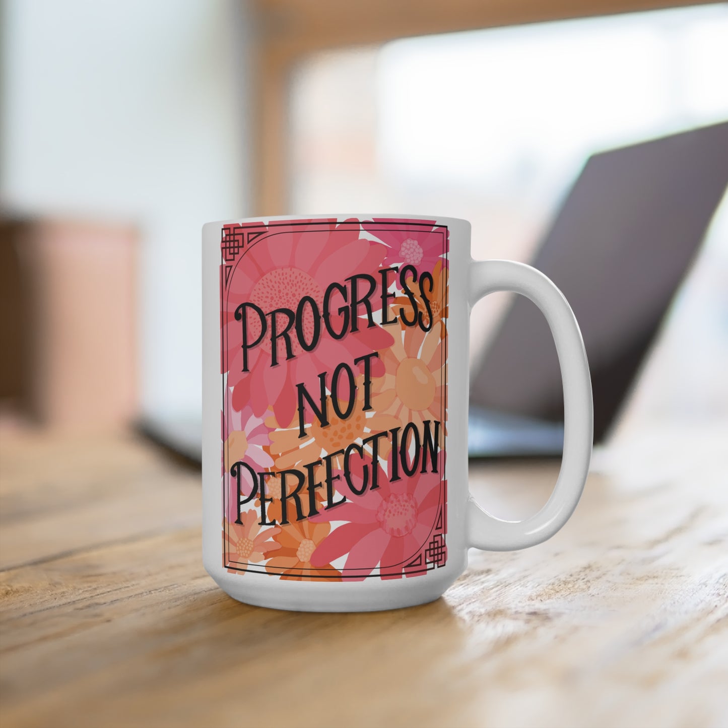 Progress Not Perfection Coffee Mug, 11oz or 15oz, Motivational Mug for Artists, Entrepreneurs Neurospicy, ADHD, Cup for Makers & Doers