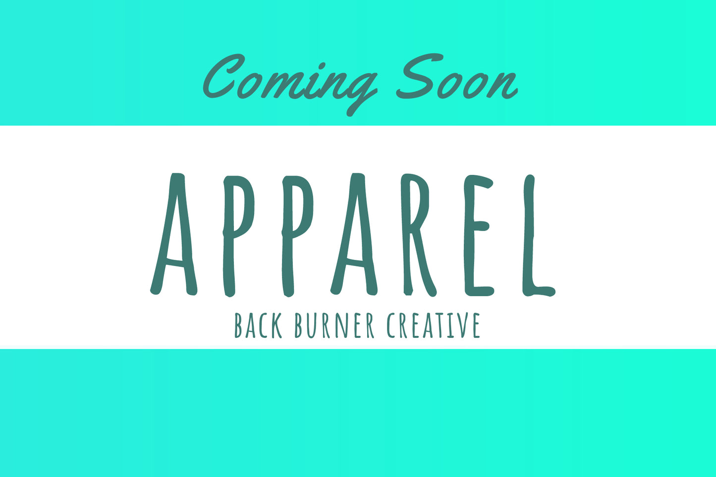Apparel - Back Burner Creative