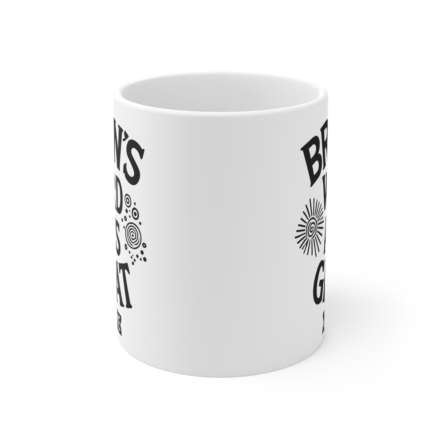 Brain's Weird, Art's Great, Zero Shame Coffee Mug, 11oz or 15oz, Funny Creative Gift for Artists, Neurospicy, ADHD, Cup for Makers & Doers