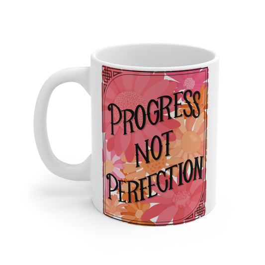 Progress Not Perfection Coffee Mug, 11oz or 15oz, Motivational Mug for Artists, Entrepreneurs Neurospicy, ADHD, Cup for Makers & Doers