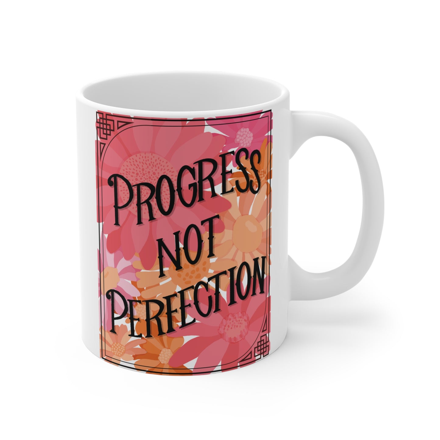 Progress Not Perfection Coffee Mug, 11oz or 15oz, Motivational Mug for Artists, Entrepreneurs Neurospicy, ADHD, Cup for Makers & Doers