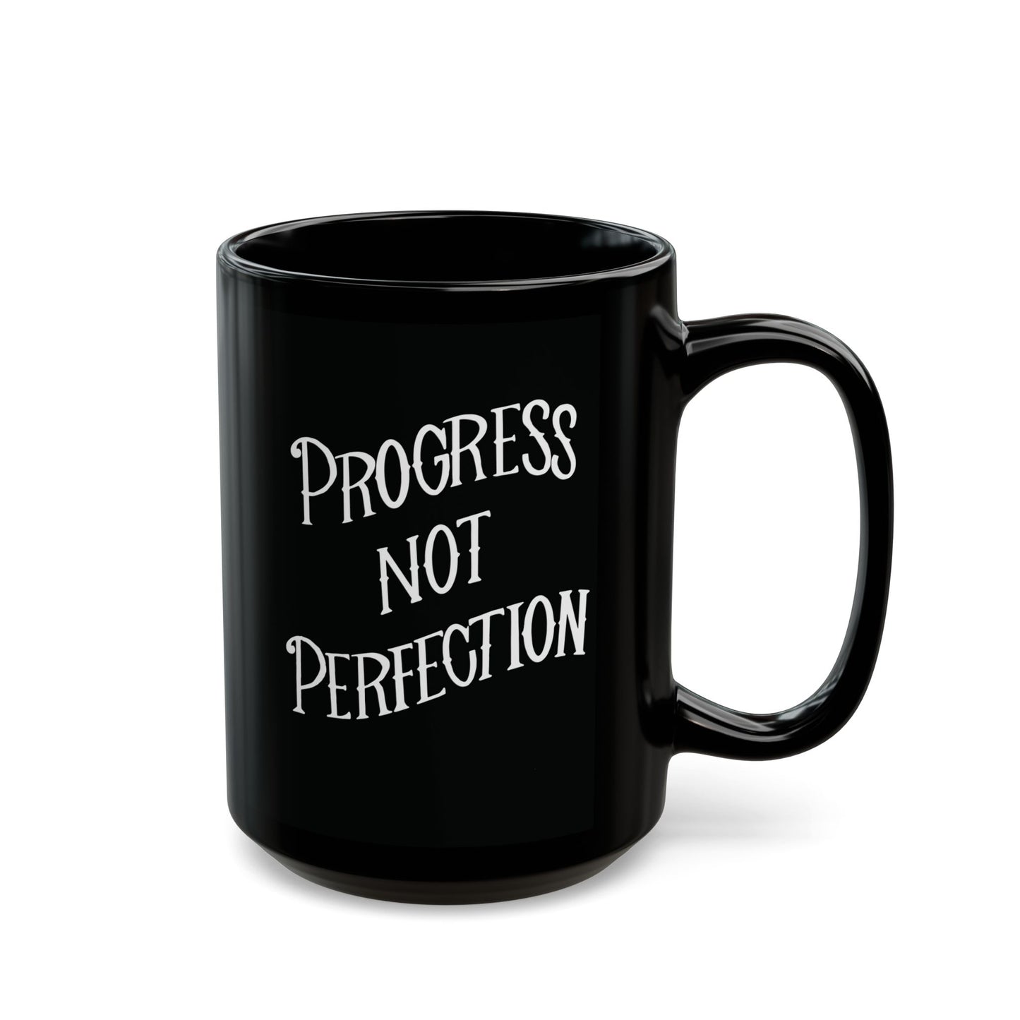 Progress Not Perfection Black Coffee Mug,  11oz or 15oz, Black & White Motivational Mug for Artists, Entrepreneurs Neurospicy, ADHD, Cup for Makers + Doers